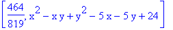 [464/819, x^2-x*y+y^2-5*x-5*y+24]